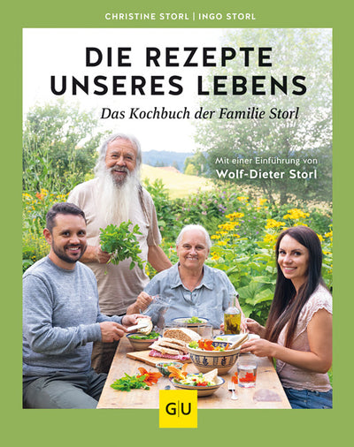 Cover Die Rezepte unseres Lebens – das Kochbuch der Familie Storl