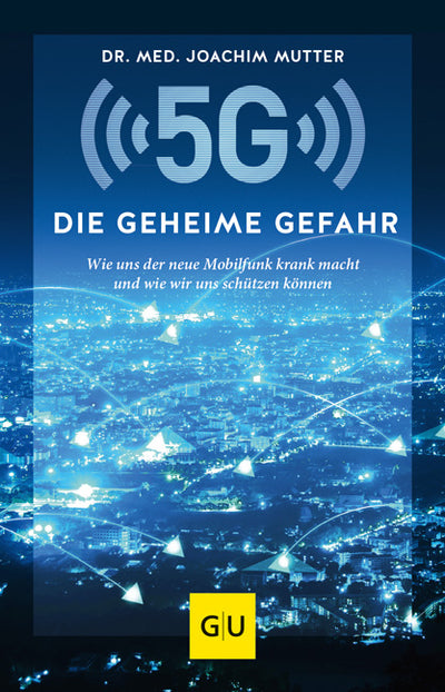 Cover 5G: Die geheime Gefahr