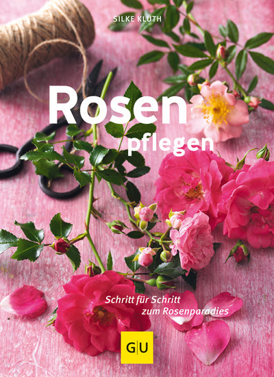 Cover Rosen pflegen