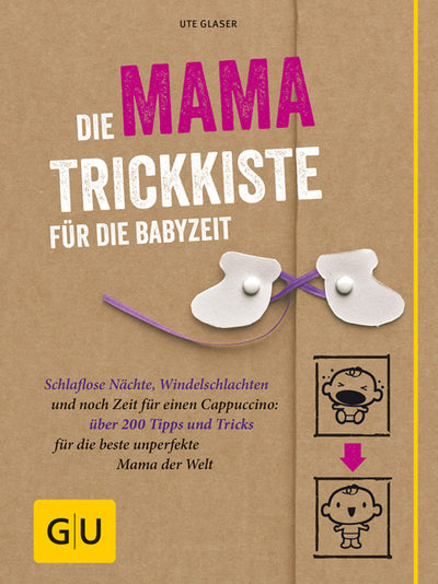 Cover Die Mama-Trickkiste für die Babyzeit