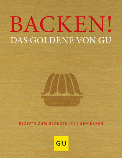 Cover Backen! Das Goldene von GU