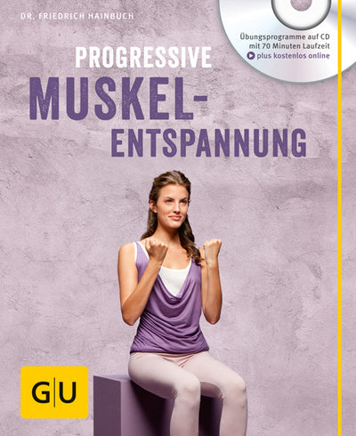 Cover Progressive Muskelentspannung (mit Audio CD)