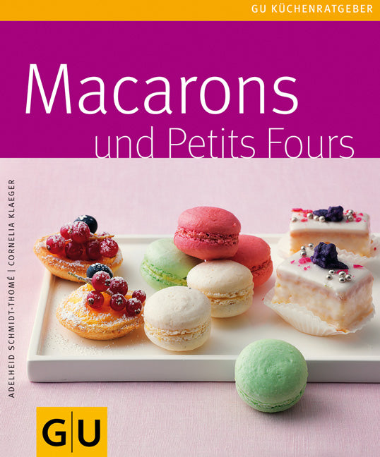 Macarons und Petit Fours