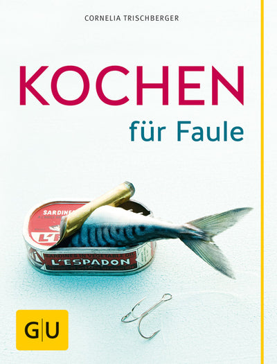 Cover Kochen für Faule