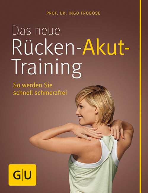 Das neue Rücken-Akut-Training