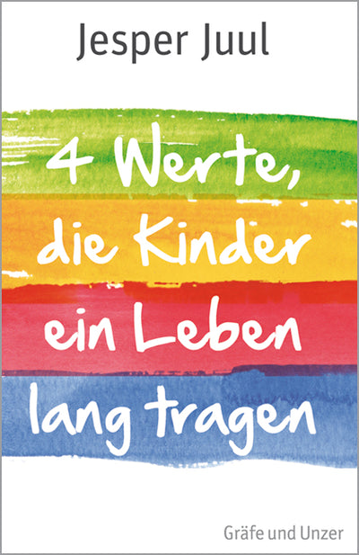 Cover Vier Werte, die Kinder ein Leben lang tragen