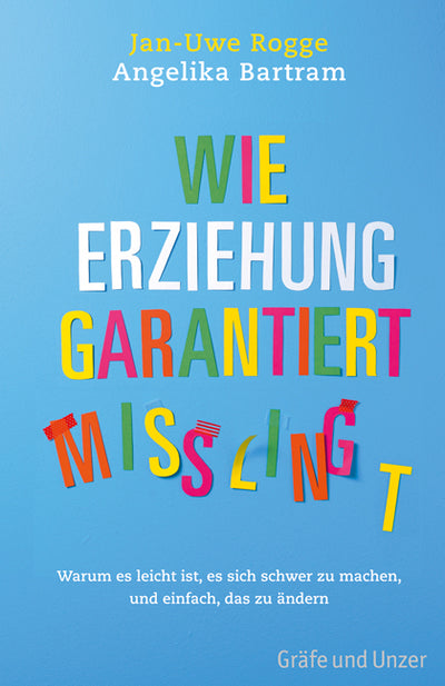 Cover Wie Erziehung garantiert misslingt