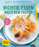 Richtig essen nach dem Fasten