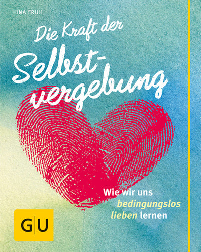 Cover Die Kraft der Selbstvergebung