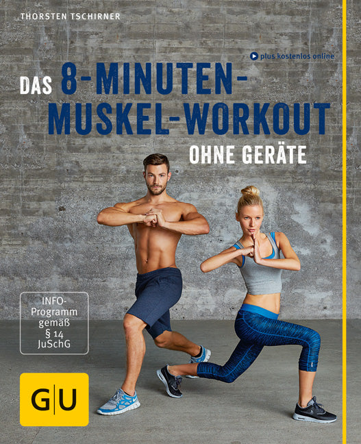 Das 8-Minuten-Muskel-Workout ohne Geräte (mit DVD)