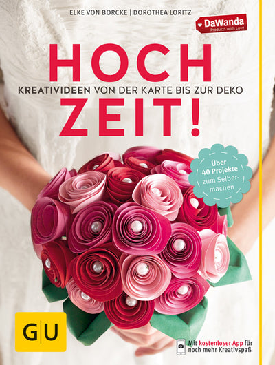 Cover Hochzeit! Kreativideen von der Karte bis zur Deko