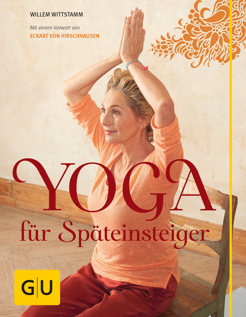 Yoga für Späteinsteiger (mit DVD)