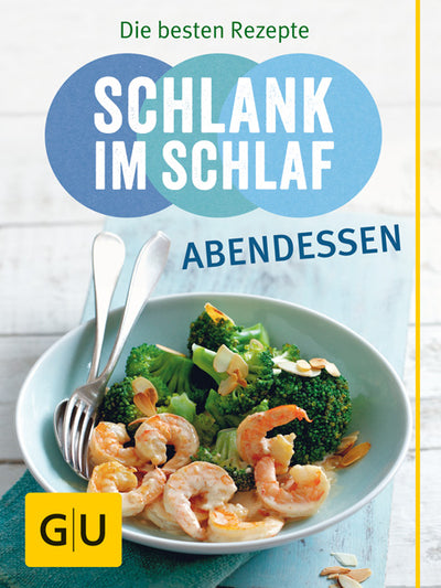 Cover Schlank im Schlaf Abendessen