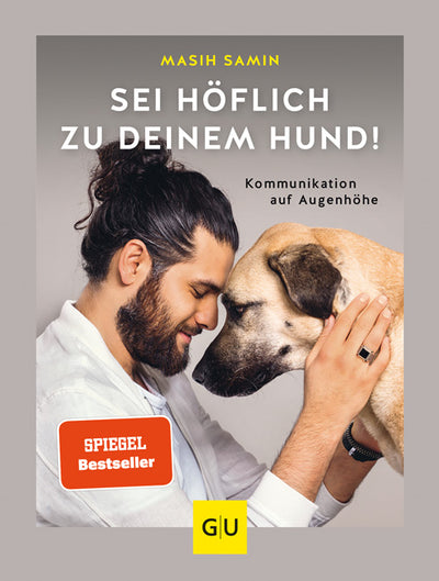 Cover Sei höflich zu deinem Hund!