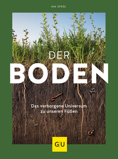 Cover Der Boden - das verborgene Universum zu unseren Füßen