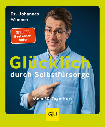 Cover Glücklich durch Selbstfürsorge