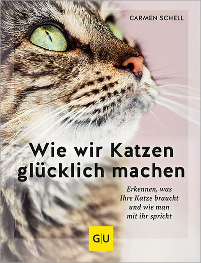 Cover Wie wir Katzen glücklich machen