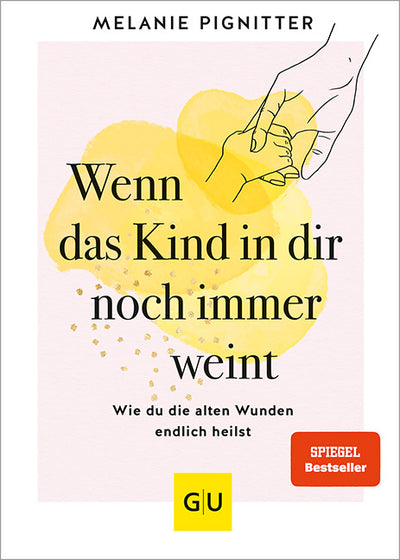 Cover Wenn das Kind in dir noch immer weint