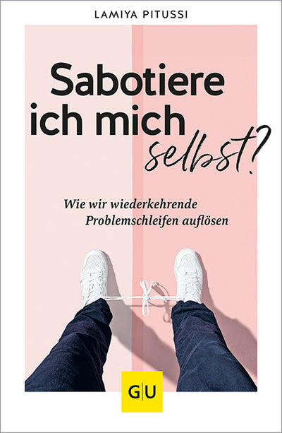 Cover Sabotiere ich mich selbst?