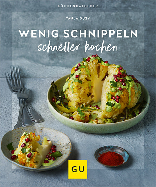 Wenig schnippeln, schneller kochen